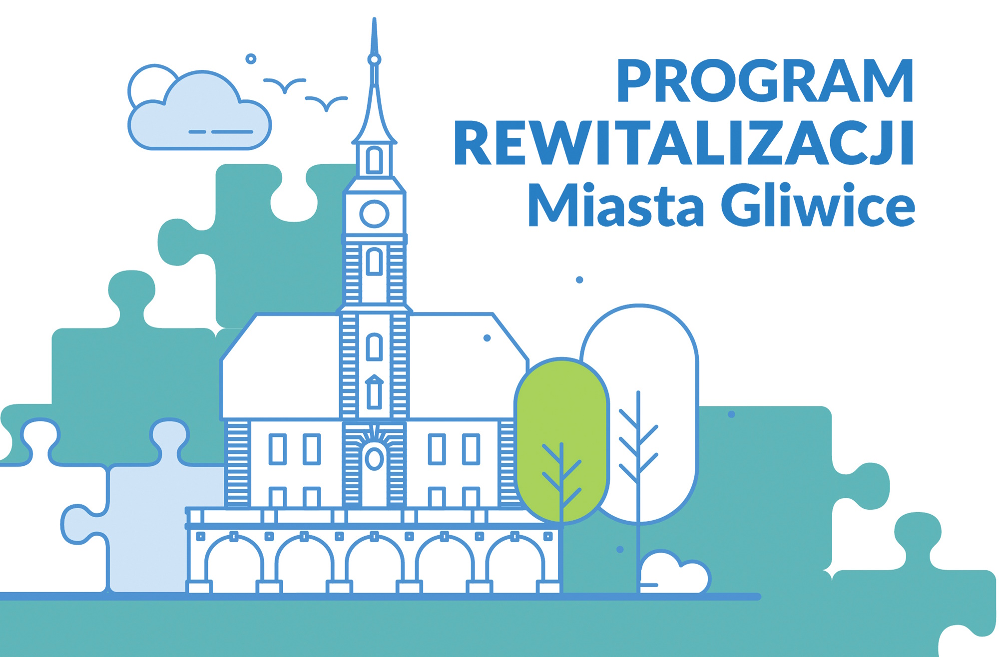 Plakat z rysunkiem ratusza i napisem program rewitalizacji miasta gliwice